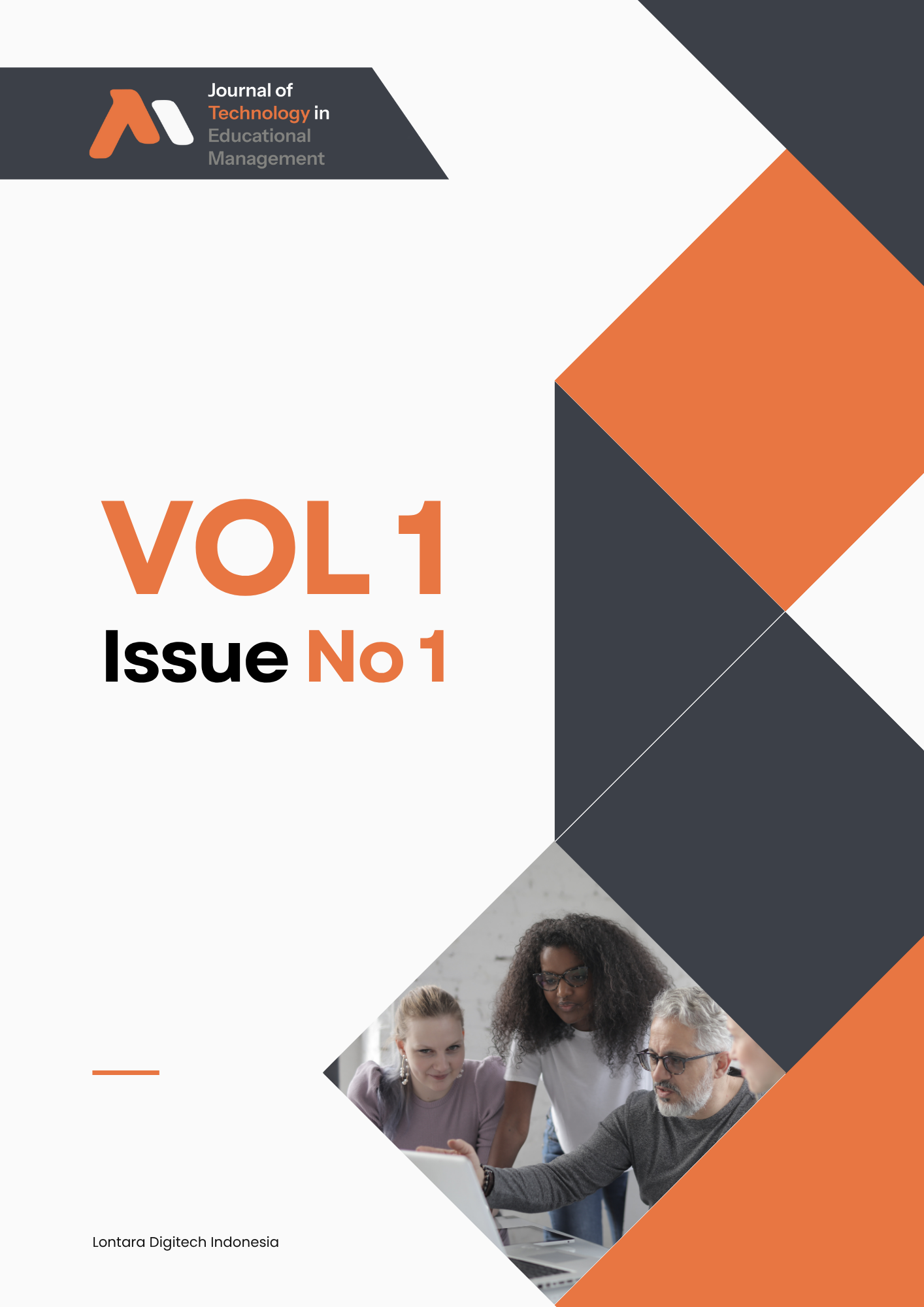 View Vol. 1 No. 1 (2025): Vol. 1 No. 01 (2025) : Journal of Technology in Education Management